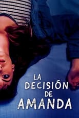 VER La decisión de Amanda (2021) Online Gratis HD