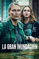 La Gran Inundación (2022) 1x6