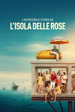 VER La increíble historia de la Isla de las Rosas (2020) Online Gratis HD