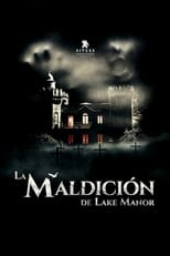 La maldición de Lake Manor (2019)