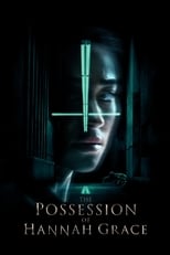 La Posesión de Hannah Grace (2018)