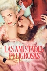 VER Las amistades peligrosas (2022) Online Gratis HD