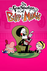 Las Sombrias aventuras de Billy y Mandy (2001) 4x1