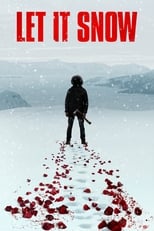 VER Let It Snow (2020) Online Gratis HD