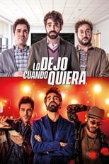 VER Lo dejo cuando quiera (2019) Online Gratis HD