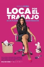 VER Loca por el Trabajo (2018) Online Gratis HD