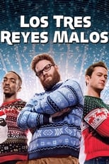 Los tres reyes malos (2015)