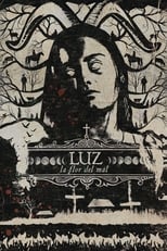 Luz, La flor del mal (2019)