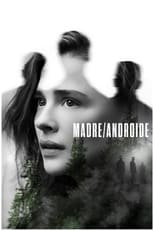 Madre - Androide (2021)