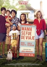 Mamá se fue de viaje (2017)