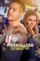 Maravilloso desastre (2023)