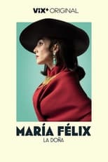 VER María Félix: La Doña (2022) Online Gratis HD