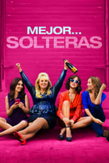 Mejor... solteras (2016)