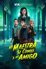 VER Mi maestra se comió a mi amigo (2023) Online Gratis HD