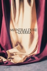 VER Mientras dure la guerra (2019) Online Gratis HD