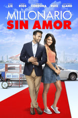 VER Millonario sin amor (2021) Online Gratis HD