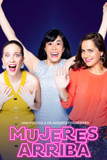 VER Mujeres Arriba (2019) Online Gratis HD