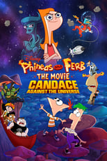 Phineas y Ferb: Candace contra el universo (2020)