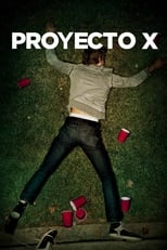 VER Projecto X (2012) Online Gratis HD