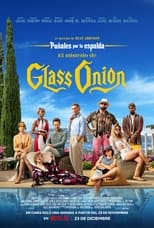 Puñales por la espalda: El misterio de Glass Onion (2022)