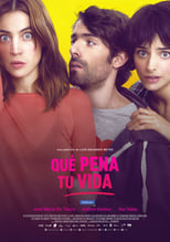 VER Qué pena tu vida (2016) Online Gratis HD