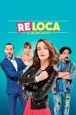 VER Re Loca (2018) Online Gratis HD