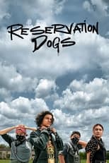 Reservation Dogs (2021) 2x5