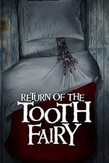 Return of the Tooth Fairy (2020)