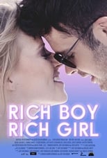 VER Rich Boy, Rich Girl (2018) Online Gratis HD