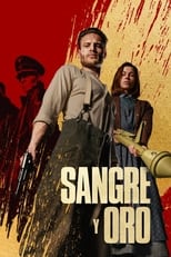 VER Sangre y oro (2023) Online Gratis HD