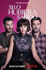 Si lo hubiera sabido (2022) 1x8