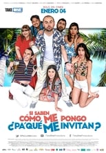 VER Si saben cómo me pongo ¿pa' qué me invitan? (2018) Online Gratis HD