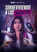 Sobreviviendo a los 30s (2022) 1x3