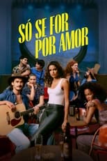 Solo Por Amor (2022)