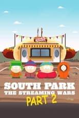 South Park: Las guerras de streaming parte 2 (2022)