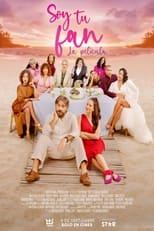 VER Soy tu fan: La película (2022) Online Gratis HD