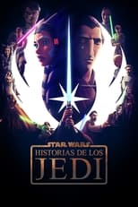 Star Wars: Las crónicas jedi (2022) 1x4