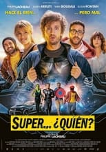 VER Super... ¿quién? (2021) Online Gratis HD