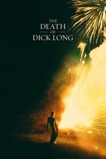 VER The Death of Dick Long (2019) Online Gratis HD