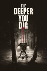 VER The Deeper You Dig (2019) Online Gratis HD