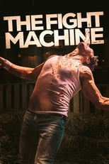 VER The Fight Machine (2022) Online Gratis HD