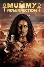 The Mummy Resurrection (2022)