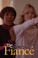 VER The Wrong Fiancé (2021) Online Gratis HD