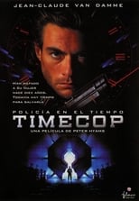 VER Timecop: Policía en el tiempo (1994) Online Gratis HD