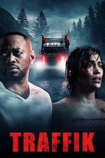 VER Traffik (2018) Online Gratis HD