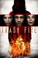 Trash Fire (2016)