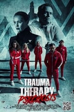 VER Trauma Therapy: Psychosis (2023) Online Gratis HD