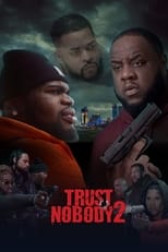 VER Trust Nobody 2: Still No Trust (2023) Online Gratis HD