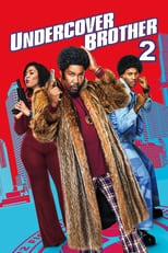 Undercover Brother 2 (2019)