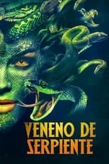 VER Veneno de Serpiente (2023) Online Gratis HD